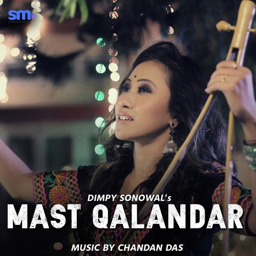 Mast Qalandar by Dimpy Sonowal - Download on PagalFree