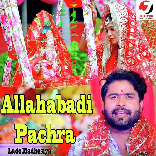 Allahabadi Pachra by Lado Madheshiya - Download on PagalFree