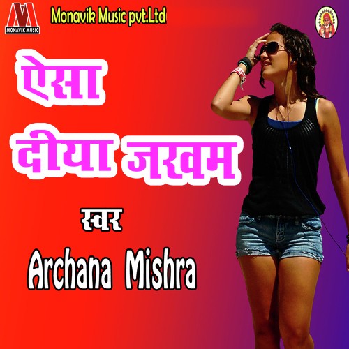 Aisa Diya Zakham by Archana Mishra - Download on PagalFree