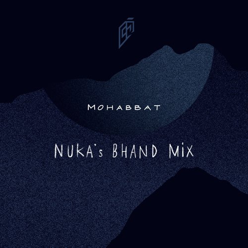 Mohabbat (Nukas Bhand Mix) by Kaam Bhaari - Download on PagalFree