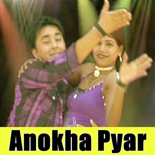 Pyar Ha Anokha Mat Diha Dhokha by Aryan Gupta, Kajal Anokha - Download on PagalFree