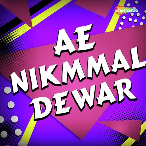 Ae Nikmma Dewar by Manish Chauhan, Neha - Download on PagalFree