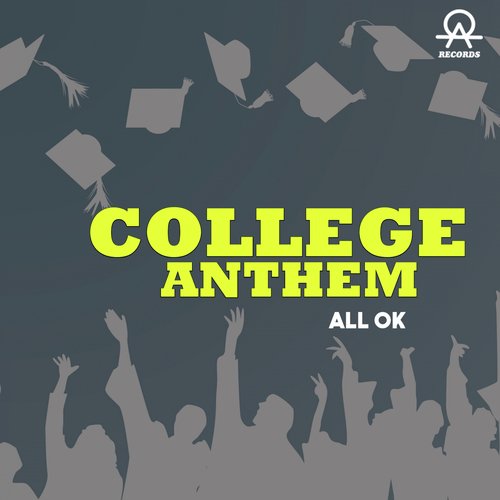 College Anthem by All.Ok, S.I.D - Download on PagalFree