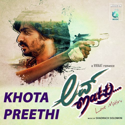 Khota Preethi (From Love Mattru) by Hariharan, Chinmaya M Rao - Download on PagalFree