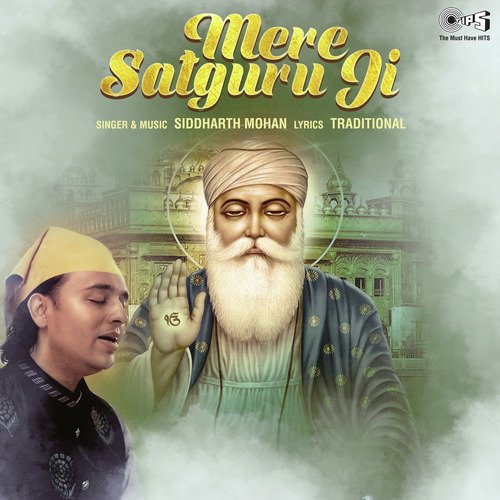 Mere Satguru Ji by Siddharth Mohan - Download on PagalFree