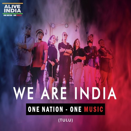 We Are India by Alive India, Ankita Kundu - Download on PagalFree