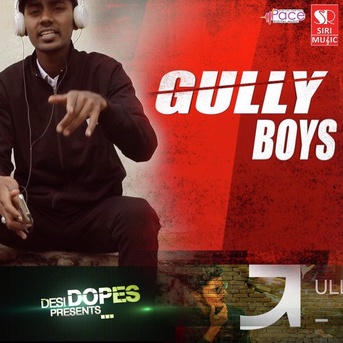 Gully Boys by Alive India, Ankita Kundu - Download on PagalFree