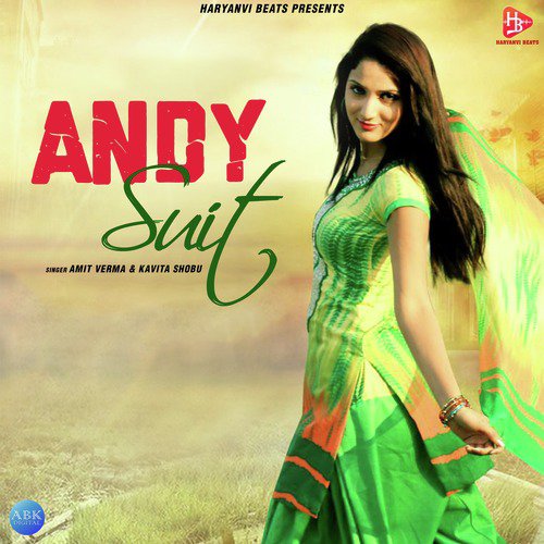 Andy Suit by Amit Verma, Kavita Shobu - Download on PagalFree