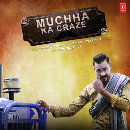 Muchha Ka Craze by Shejjal Studio, Dr. Sandeep Surila - Download on PagalFree