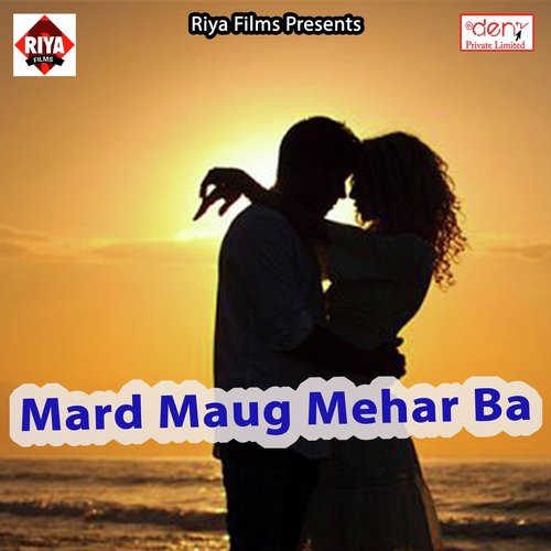 Mard Maug Mehar Ba by Various Artists - Download on PagalFree