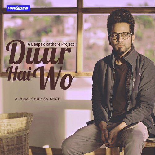 Duur Hai Wo by Last Minute India - Download on PagalFree