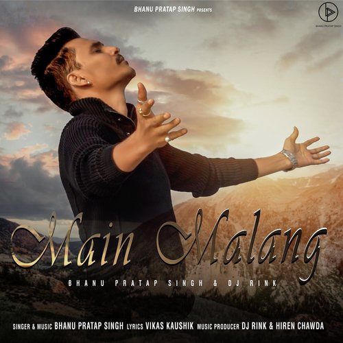 Main Malang by Bhanu Pratap Singh - Download on PagalFree
