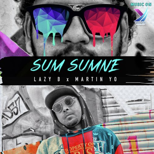 Sum Sumne (From Sumsumne) by Lazy B, Martin Yo - Download on PagalFree