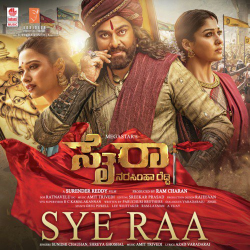 Sye Raa (From Sye Raa Narasimha Reddy) by Sunidhi Chauhan, Amit Trivedi, Shreya Ghoshal - Download on PagalFree