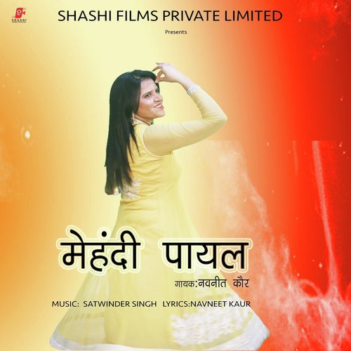 Mehndi Payal by Navneet Kaur - Download on PagalFree