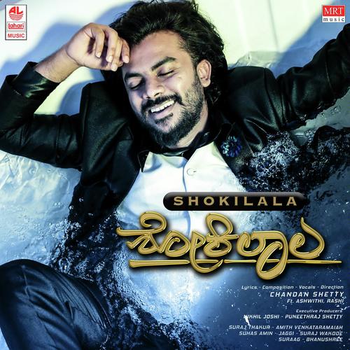 Shokilala by Chandan Shetty - Download on PagalFree