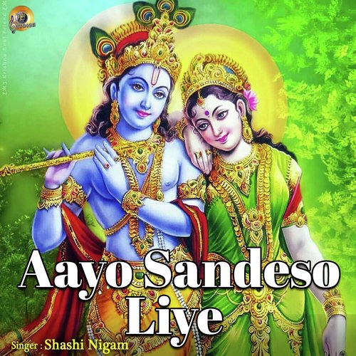 Aayo Sandesho Liye by Shashi Nigam - Download on PagalFree