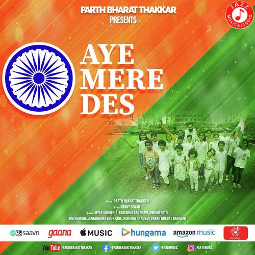 Aye Mere Des by Omkar Patil, Parth Bharat Thakkar, Parth Bharat Thakkar, Tanishka Sanghavi, Nysa Sagathia, Aaradhana - Download on PagalFree