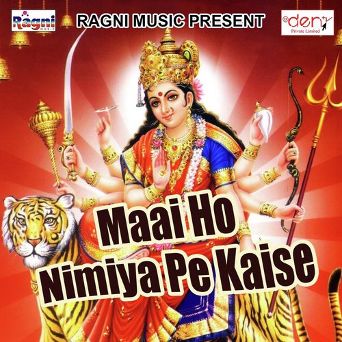 Maai Ho Nimiya Pe Kaise by Various Artists - Download on PagalFree