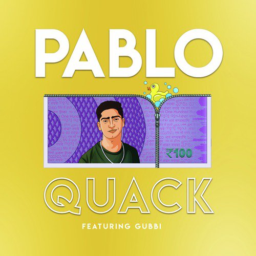 Quack by Pablo, Gubbi - Download on PagalFree