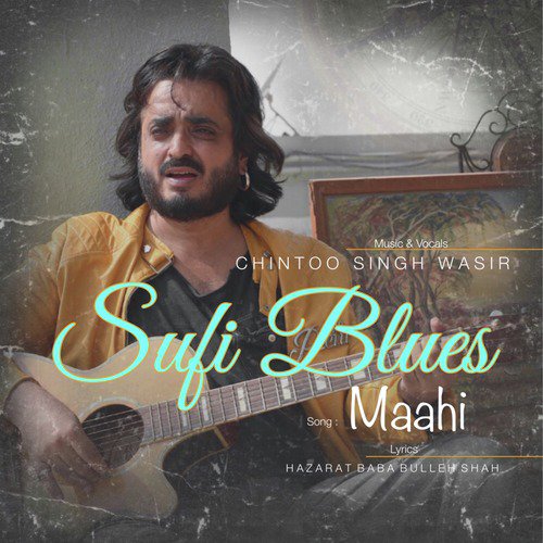 Maahi by Chintoo Singh Wasir - Download on PagalFree