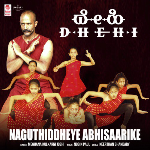 Naguthiddheye Abhisaarike (From Dhehi) by Meghana Kulkarni Joshi, Nobin Paul - Download on PagalFree