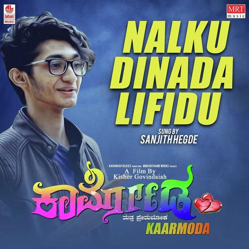 Nalku Dinada Lifidu by Sujith D.S., Balu VGS, Karthik B.G. - Download on PagalFree
