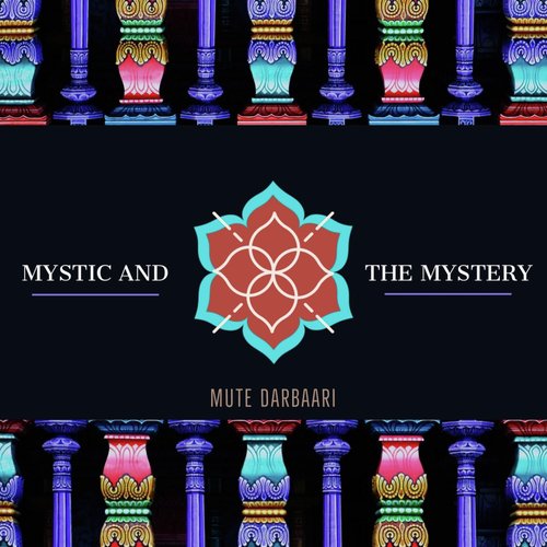 Mystic and the Mystery by Mute Darbaari - Download on PagalFree