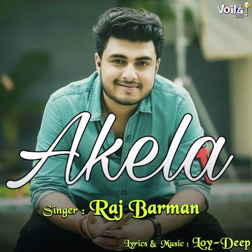 Akela by Raj Barman - Download on PagalFree
