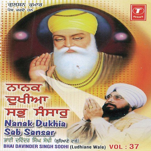 Nanak Dukhia Sab Sansar (Vyakhya Sahit) by Bhai Davinder Singh Ji Sodhi (Ludhiane Wale) - Download on PagalFree