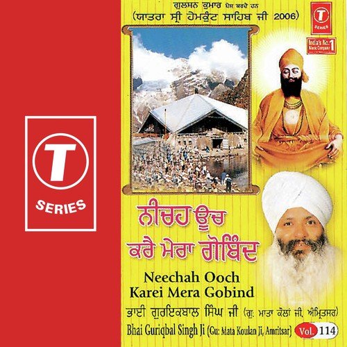 Neechah Ooch Karei Mera Gobind by a titleSongs performed by Bhai Guriqbal Singh Ji-Gurmata Kola Ji Amritsar class hrefhttpswww.jiosaav - Download on PagalFree