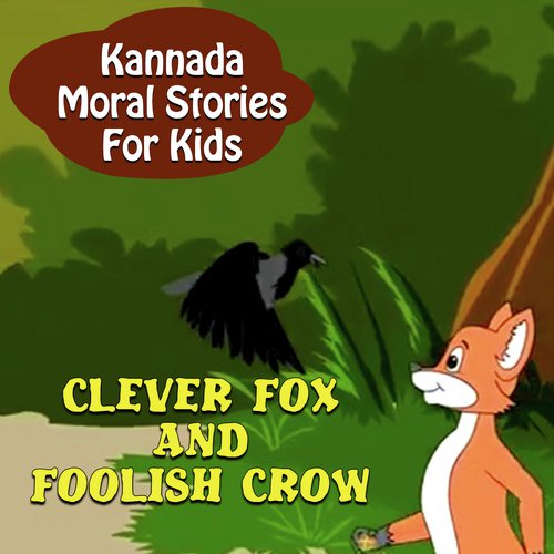 Clever Fox And Foolish Crow by Ramanujam - Download on PagalFree