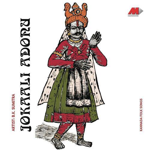 Jokaali Adonu Bannire by B. K. Sumitra - Download on PagalFree