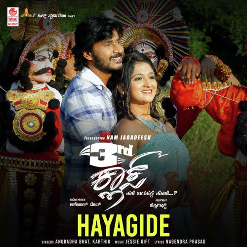 Hayagide (From 3RdClass) by Jassie Gift, Anuradha Bhat, Karthik - Download on PagalFree