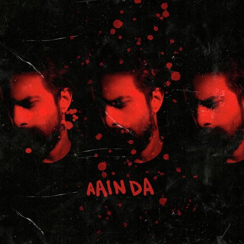 Aainda by Ankur Tewari, The Ghalat Family - Download on PagalFree