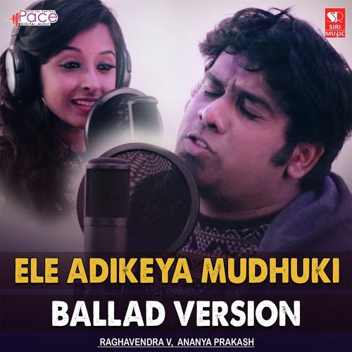 Ele Adikeya Mudhuki by Raghavendra V., Ananya Prakash - Download on PagalFree