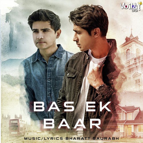Bas Ek Baar by Ankur Tewari, The Ghalat Family - Download on PagalFree