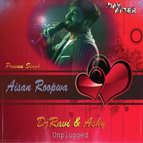 Aisen Rupwa Sajawal - DjRavi (Unplugged) by Dj Ravi, pawan singh - Download on PagalFree