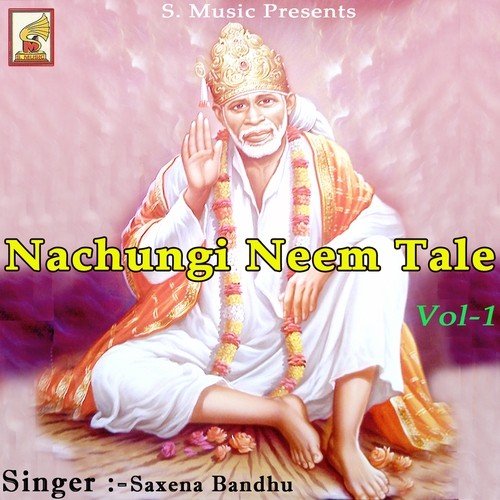 Mere Shirdi Ke Sai Baba by Saxena Bandhu - Download on PagalFree