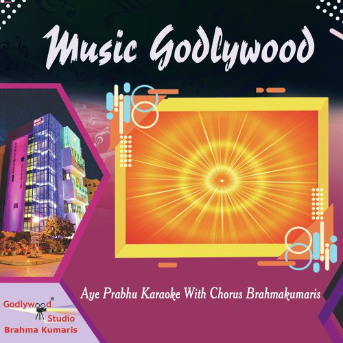 Aye Prabhu Karaoke With Chorus Brahmakumaris by Ravindra Jain - Download on PagalFree