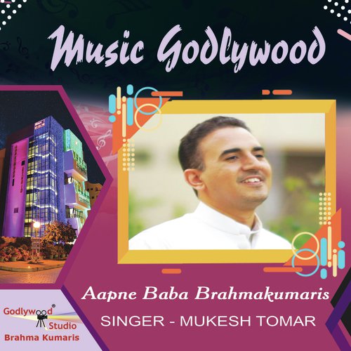 Aapne Baba Brahmakumaris by Mukesh Tomar - Download on PagalFree