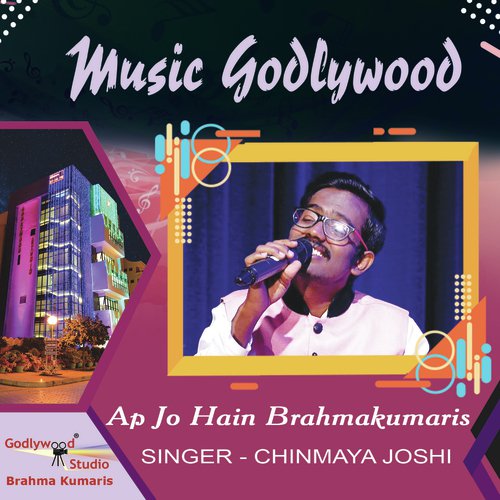 Ap Jo Hain Brahmakumaris by Chinmaya Joshi - Download on PagalFree