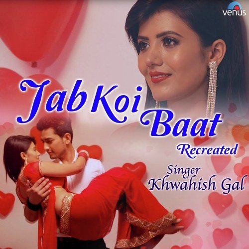 Jab Koi Baat Recreated by Janki Maheshwar - Download on PagalFree