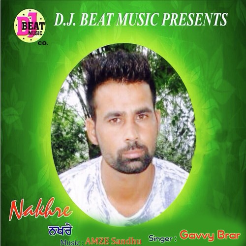 Nakhre by Gavvy Brar - Download on PagalFree
