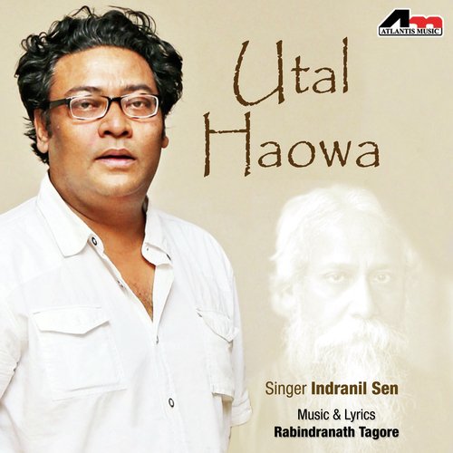 Utol Haowa Laglo Amar by Indranil Sen - Download on PagalFree