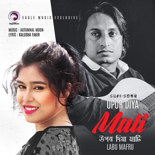 Upor Diya Mati by Labu Marfu - Download on PagalFree