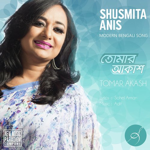 Tomar Akash by Shusmita Anis - Download on PagalFree