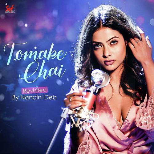 Tomake Chai Revisited by Nandini Deb - Download on PagalFree