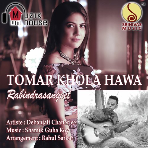 Tomar Khola Hawa by Debanjali Chatterjee - Download on PagalFree
