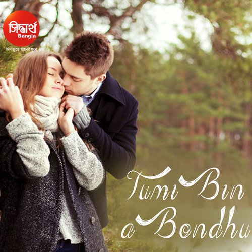 Tumi Bina Bondhu by Sayam Paul, Sanchita Bhattacharya - Download on PagalFree